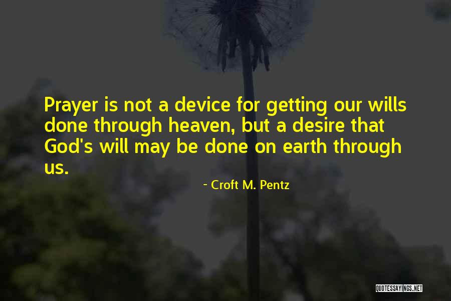 Croft M. Pentz Quotes 527938 Croft M. Pentz Quotes 527938