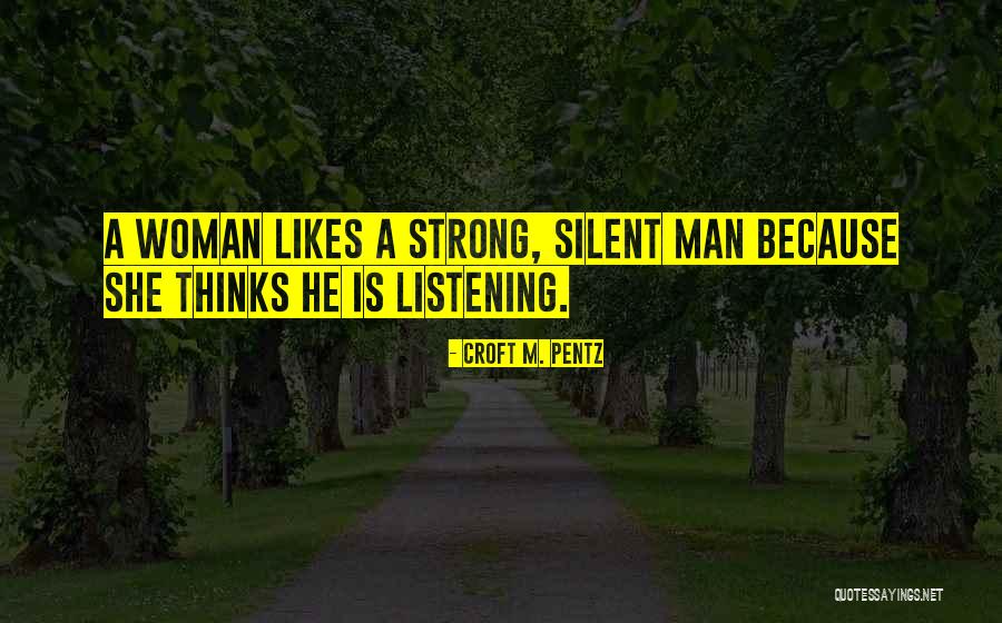 Croft M. Pentz Quotes 707906 Croft M. Pentz Quotes 707906