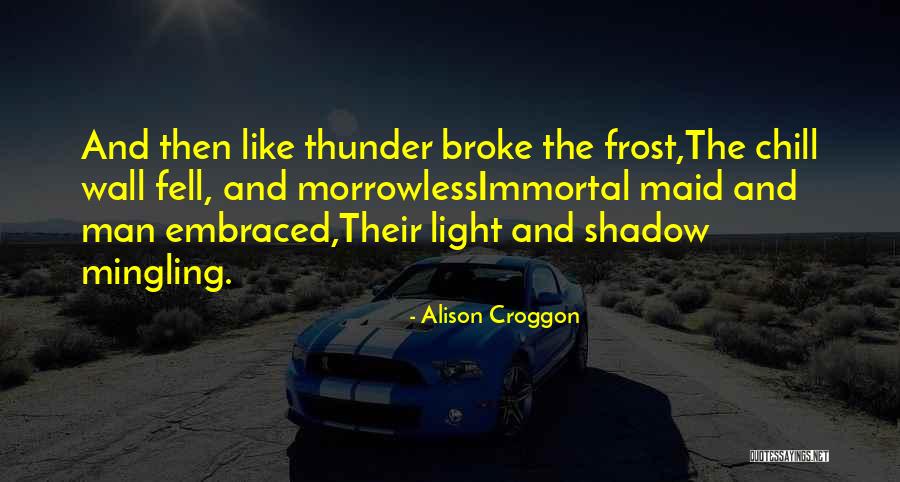 Croggon Quotes By Alison Croggon Croggon Quotes By Alison Croggon