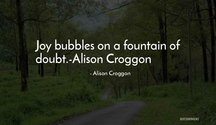 Croggon Quotes By Alison Croggon Croggon Quotes By Alison Croggon