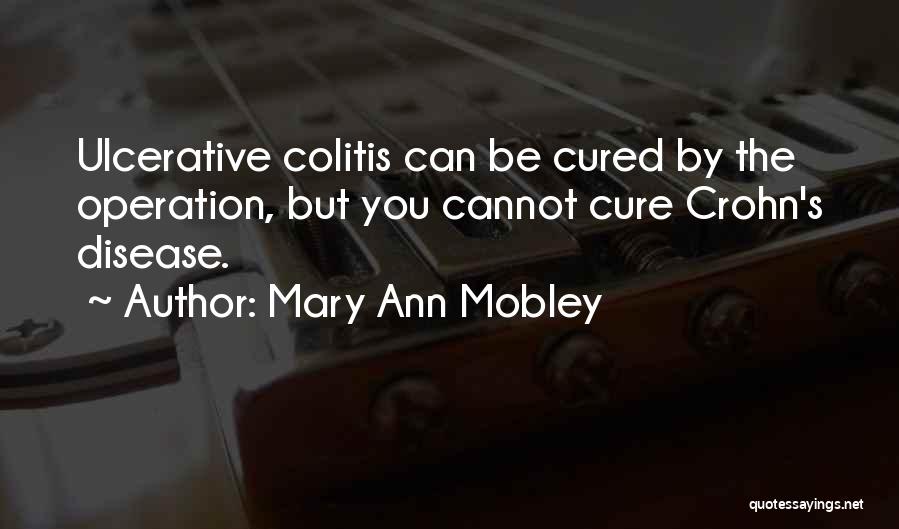 Crohn's And Colitis Quotes By Mary Ann Mobley