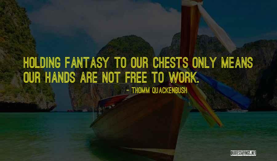 Crohns Flare Quotes By Thomm Quackenbush