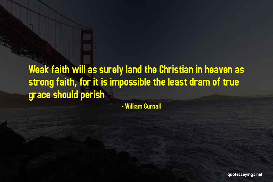 Croirait Quotes By William Gurnall Croirait Quotes By William Gurnall
