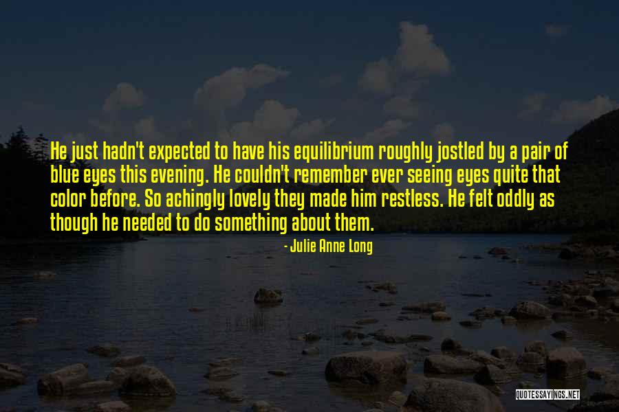 Croire Au Quotes By Julie Anne Long Croire Au Quotes By Julie Anne Long