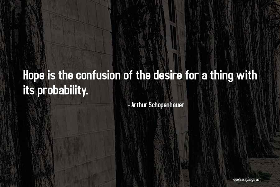 Crois En Toi Quotes By Arthur Schopenhauer Crois En Toi Quotes By Arthur Schopenhauer