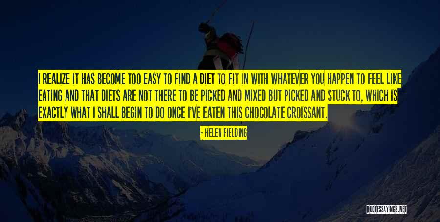Croissant Quotes By Helen Fielding