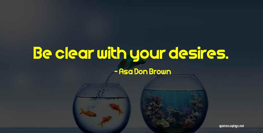 Croissiere Quotes By Asa Don Brown Croissiere Quotes By Asa Don Brown