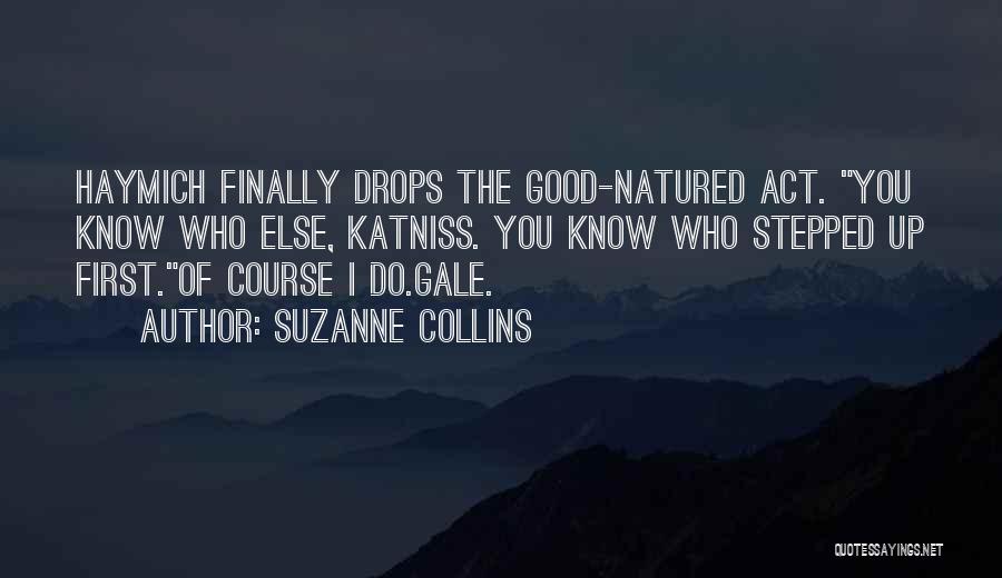 Croke Patterson Quotes By Suzanne Collins