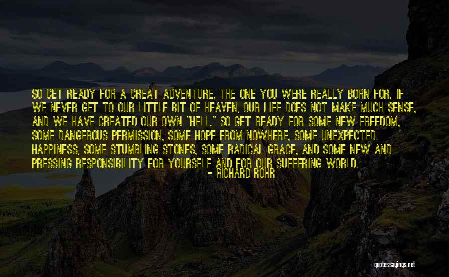 Cromie Middle School Quotes By Richard Rohr Cromie Middle School Quotes By Richard Rohr