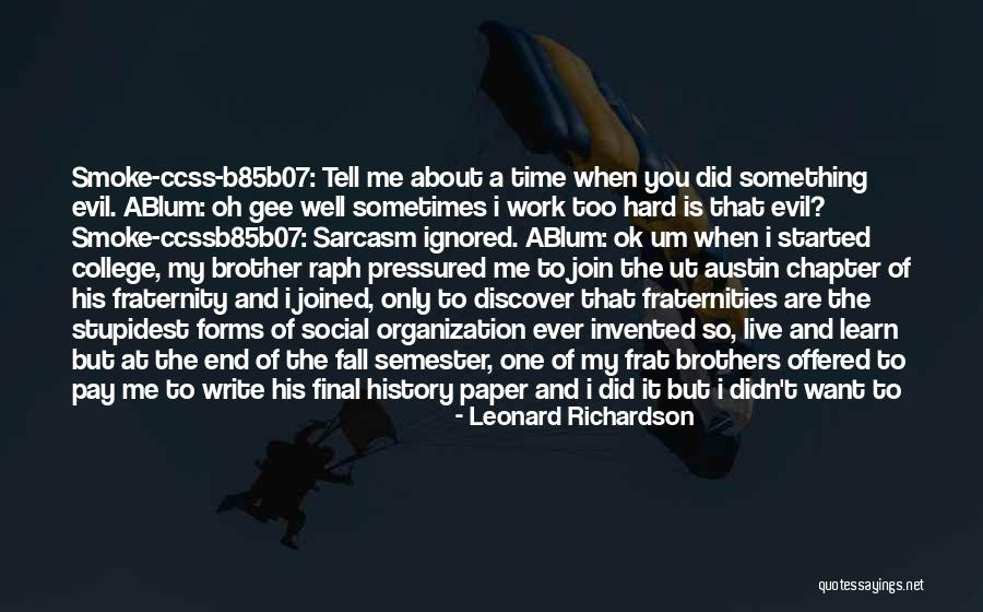 Crommelynck Ath N E Quotes By Leonard Richardson Crommelynck Ath N E Quotes By Leonard Richardson