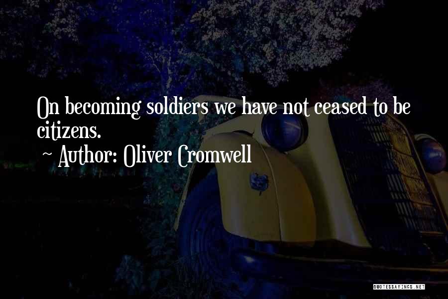 Cromwell Oliver Quotes By Oliver Cromwell