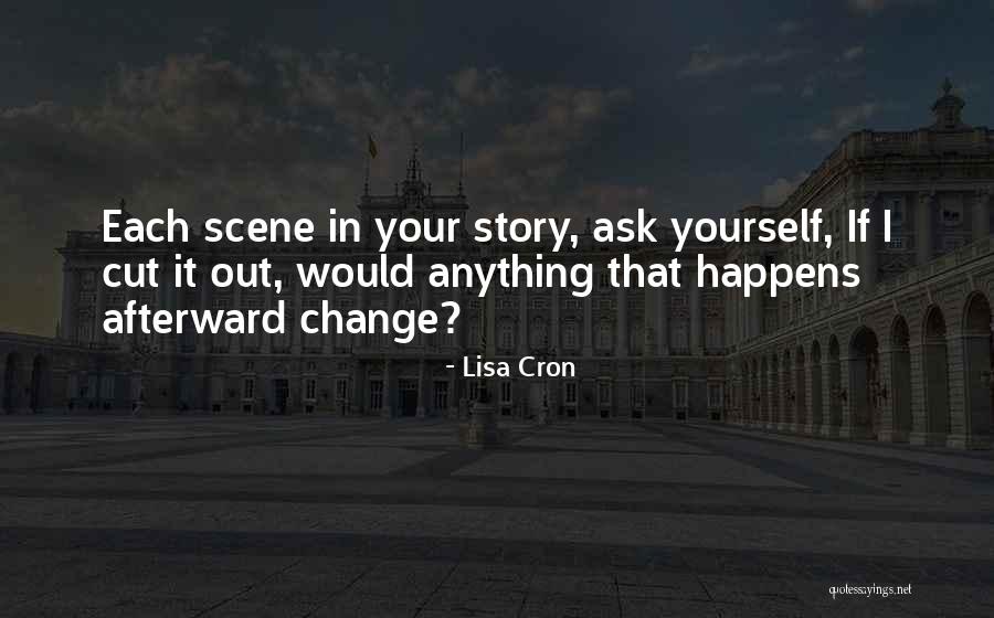 Cron Quotes By Lisa Cron