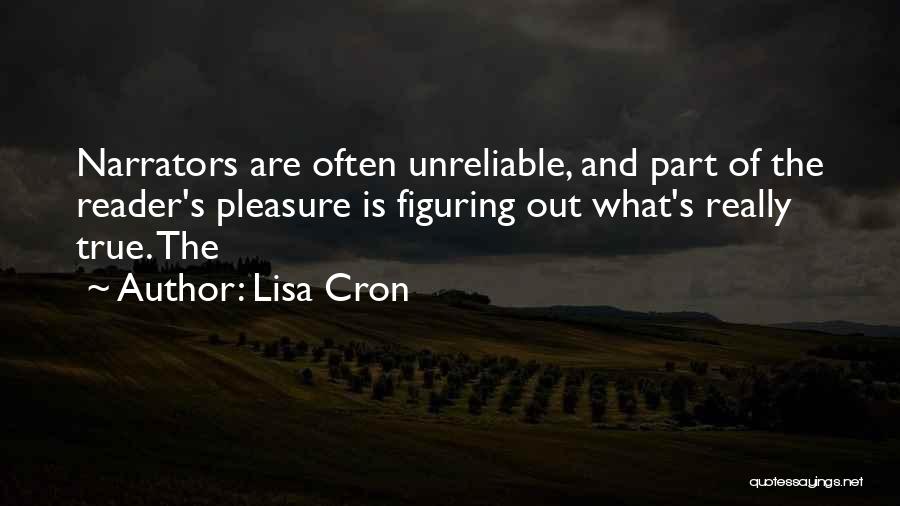 Cron Quotes By Lisa Cron