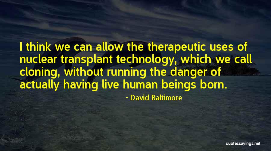 Cronedurer Quotes By David Baltimore Cronedurer Quotes By David Baltimore