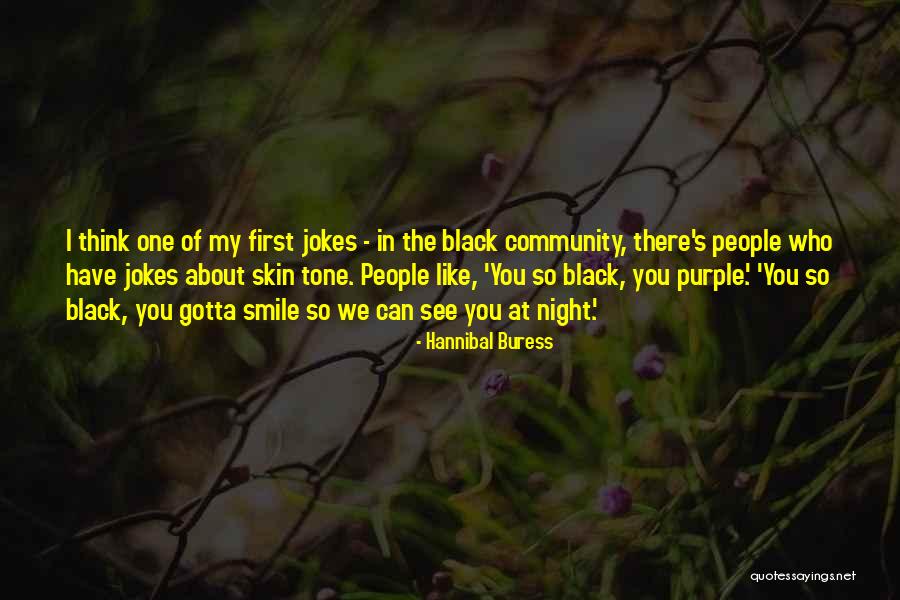 Cronehood Quotes By Hannibal Buress Cronehood Quotes By Hannibal Buress