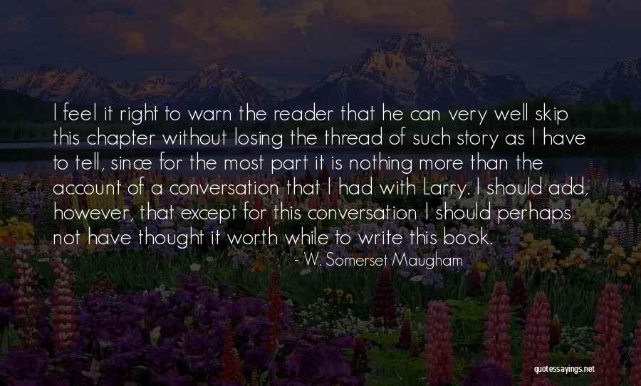 Cronenworth Rookie Quotes By W. Somerset Maugham Cronenworth Rookie Quotes By W. Somerset Maugham