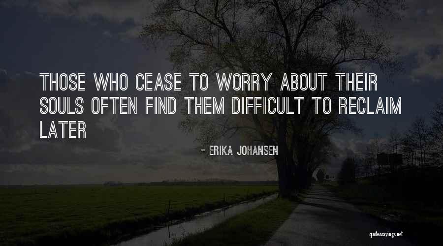 Cronica Py Quotes By Erika Johansen Cronica Py Quotes By Erika Johansen