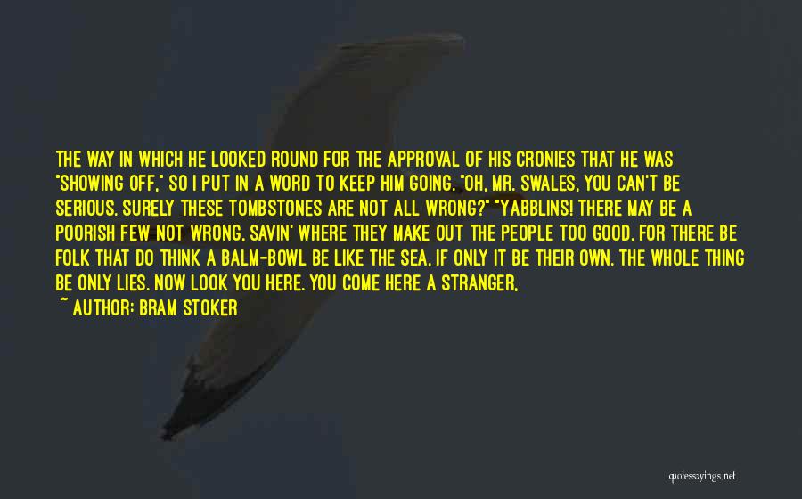 Cronies Quotes By Bram Stoker