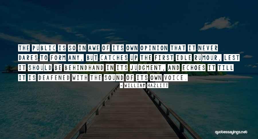 Cronin House Quotes By William Hazlitt Cronin House Quotes By William Hazlitt