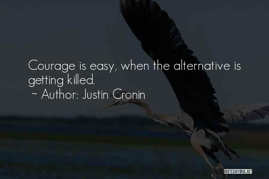 Cronin Quotes By Justin Cronin