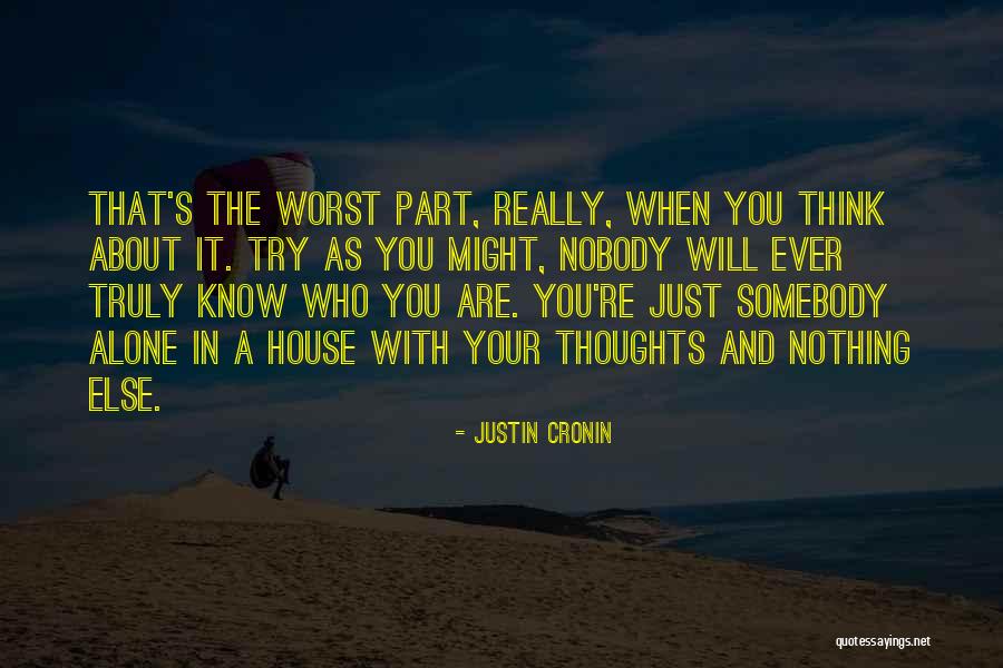 Cronin Quotes By Justin Cronin