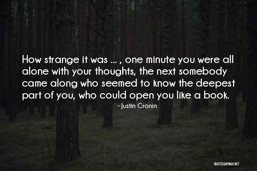 Cronin Quotes By Justin Cronin Cronin Quotes By Justin Cronin