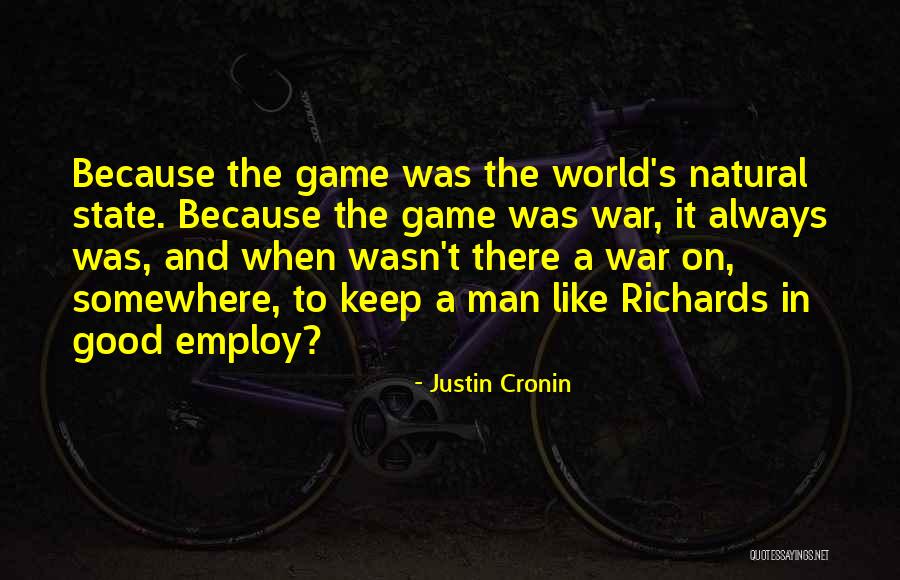 Cronin Quotes By Justin Cronin