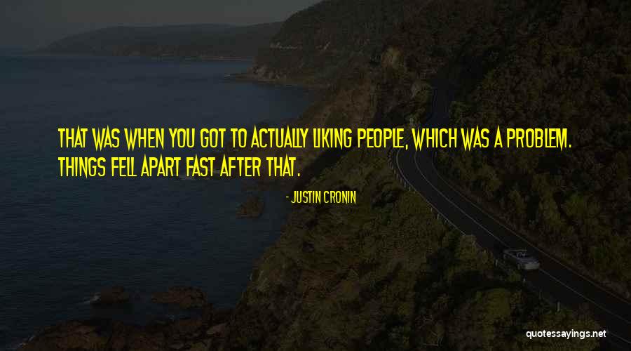 Cronin Quotes By Justin Cronin Cronin Quotes By Justin Cronin