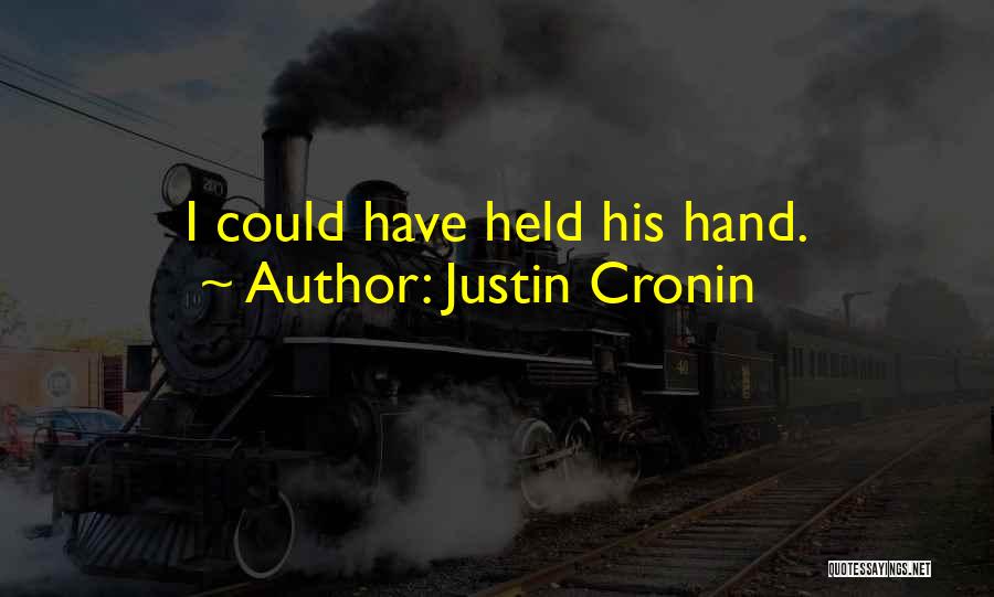 Cronin Quotes By Justin Cronin
