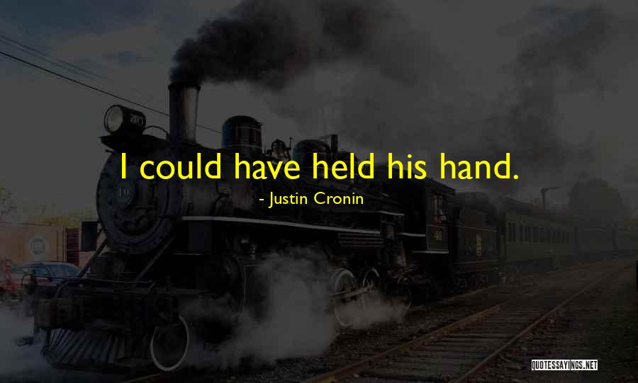 Cronin Quotes By Justin Cronin