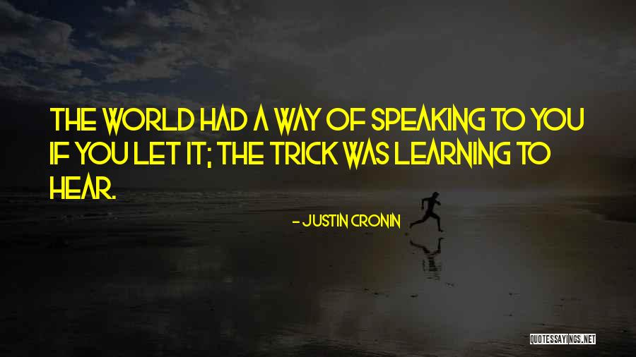 Cronin Quotes By Justin Cronin