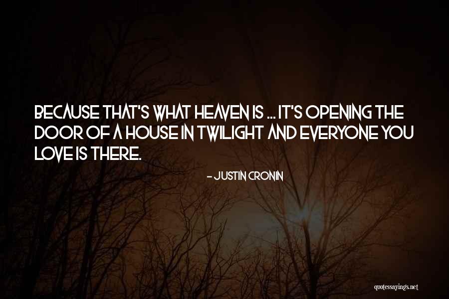 Cronin Quotes By Justin Cronin