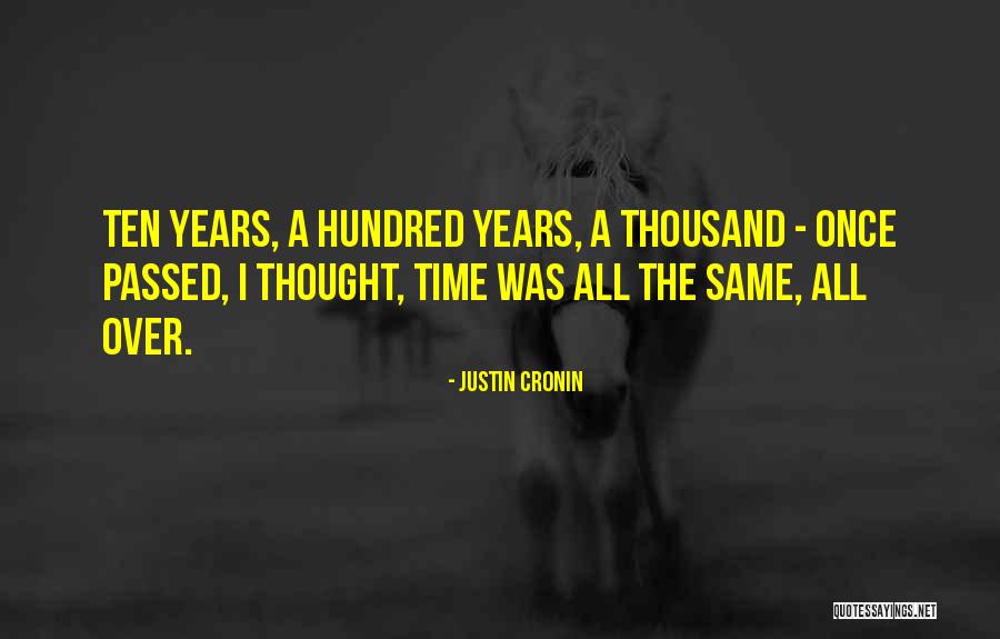 Cronin Quotes By Justin Cronin