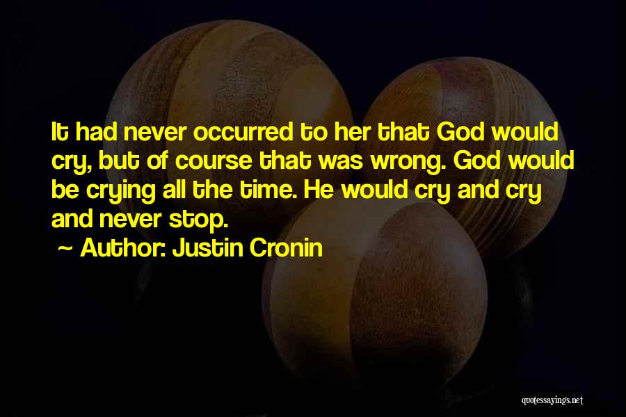 Cronin Quotes By Justin Cronin