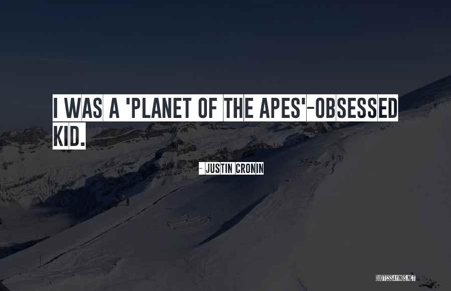 Cronin Quotes By Justin Cronin Cronin Quotes By Justin Cronin