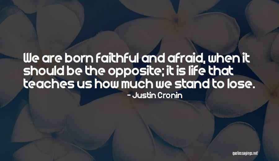 Cronin Quotes By Justin Cronin