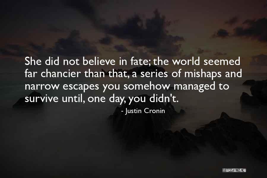 Cronin Quotes By Justin Cronin