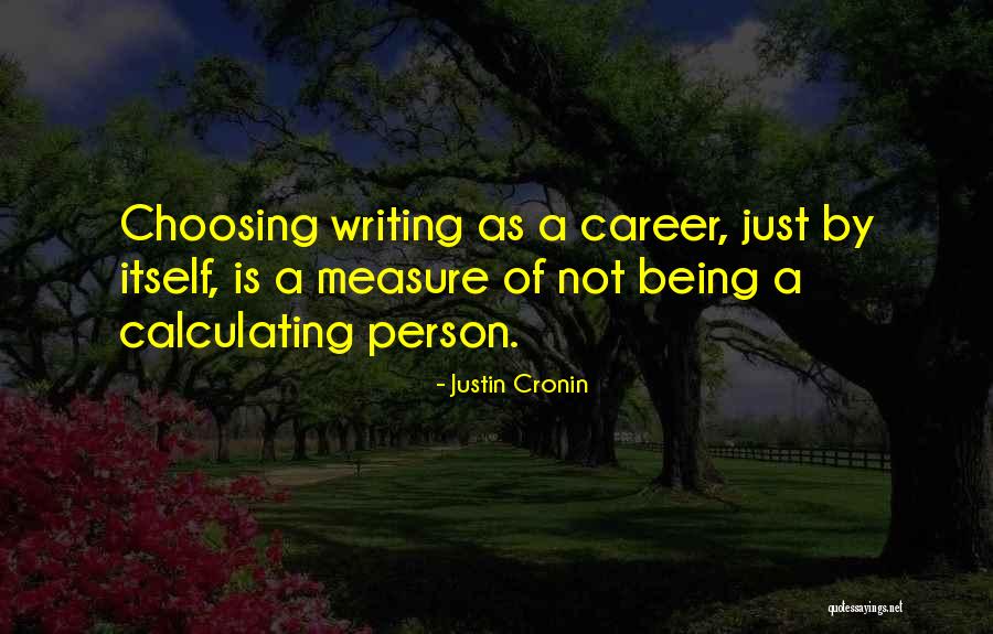 Cronin Quotes By Justin Cronin