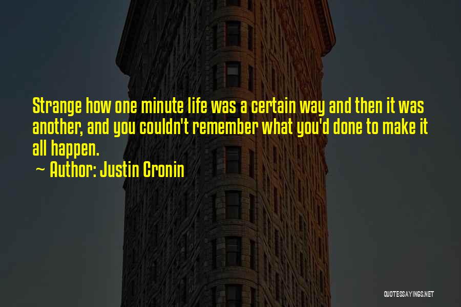 Cronin Quotes By Justin Cronin