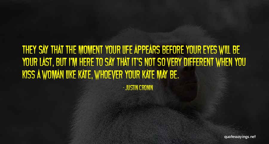 Cronin Quotes By Justin Cronin