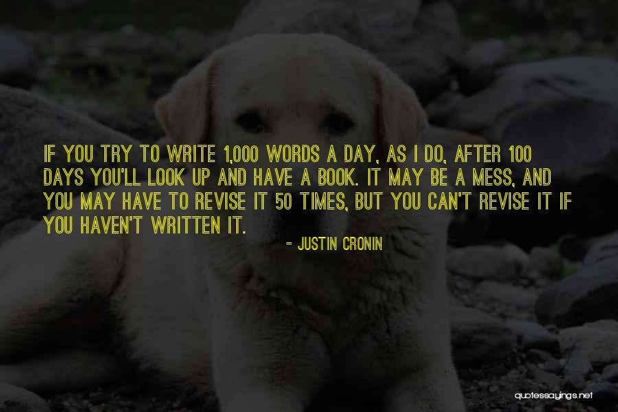 Cronin Quotes By Justin Cronin Cronin Quotes By Justin Cronin