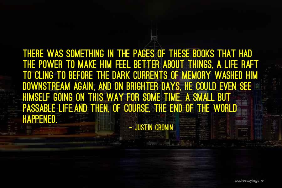 Cronin Quotes By Justin Cronin