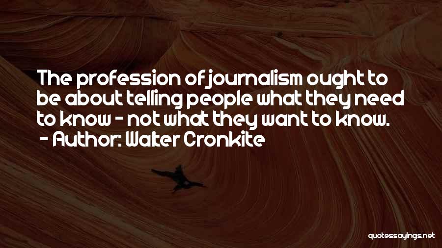 Cronkite Quotes By Walter Cronkite