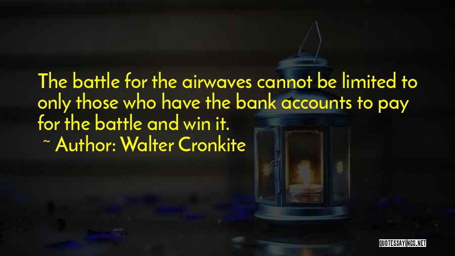 Cronkite Quotes By Walter Cronkite