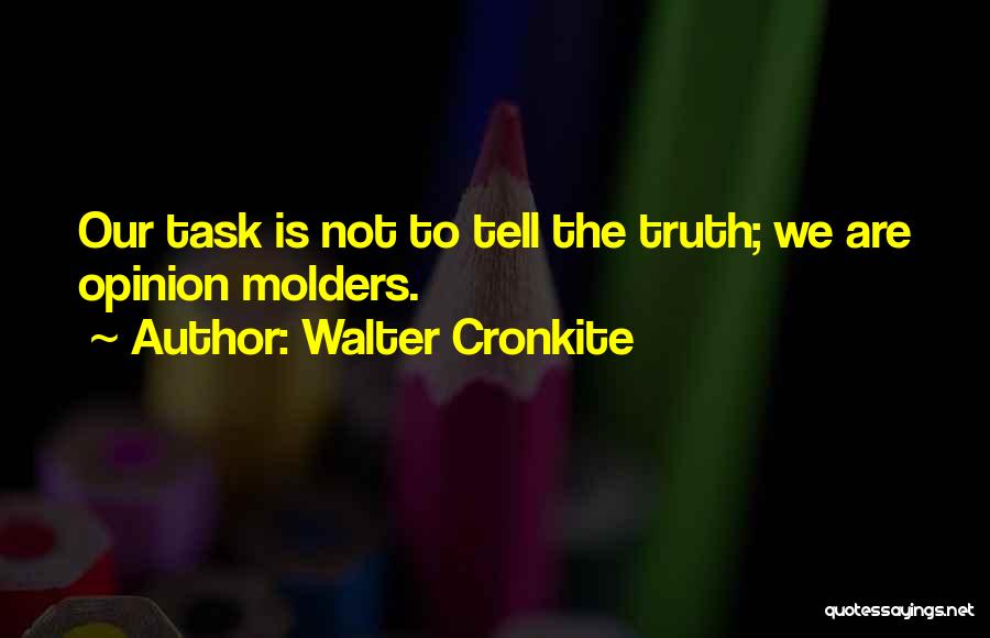 Cronkite Quotes By Walter Cronkite