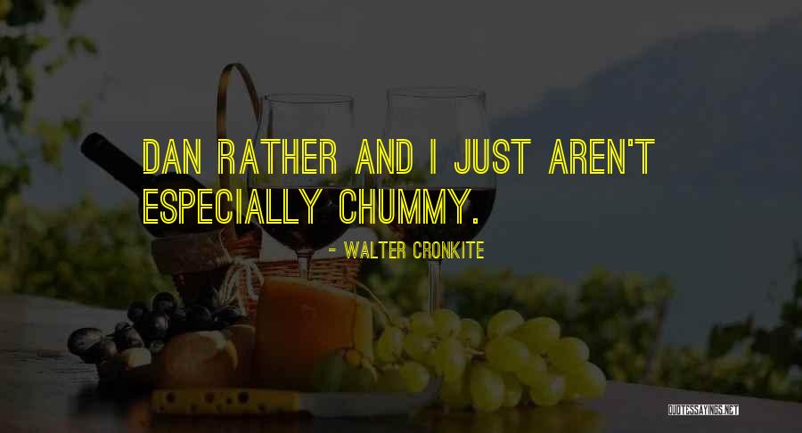 Cronkite Walter Quotes By Walter Cronkite Cronkite Walter Quotes By Walter Cronkite