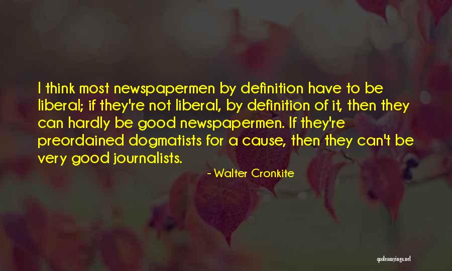 Cronkite Walter Quotes By Walter Cronkite Cronkite Walter Quotes By Walter Cronkite