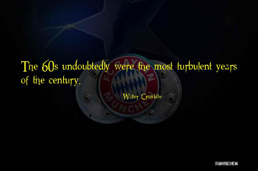Cronkite Walter Quotes By Walter Cronkite Cronkite Walter Quotes By Walter Cronkite