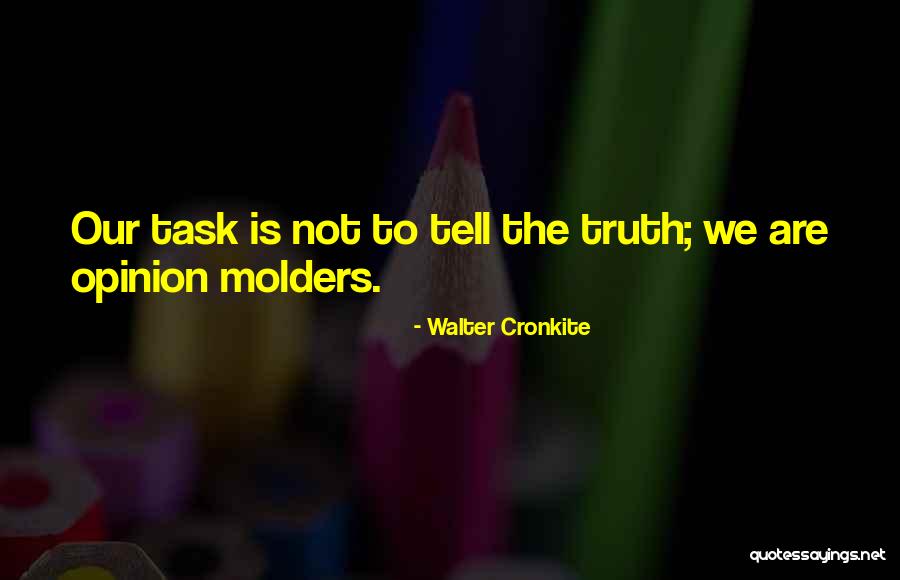 Cronkite Walter Quotes By Walter Cronkite Cronkite Walter Quotes By Walter Cronkite