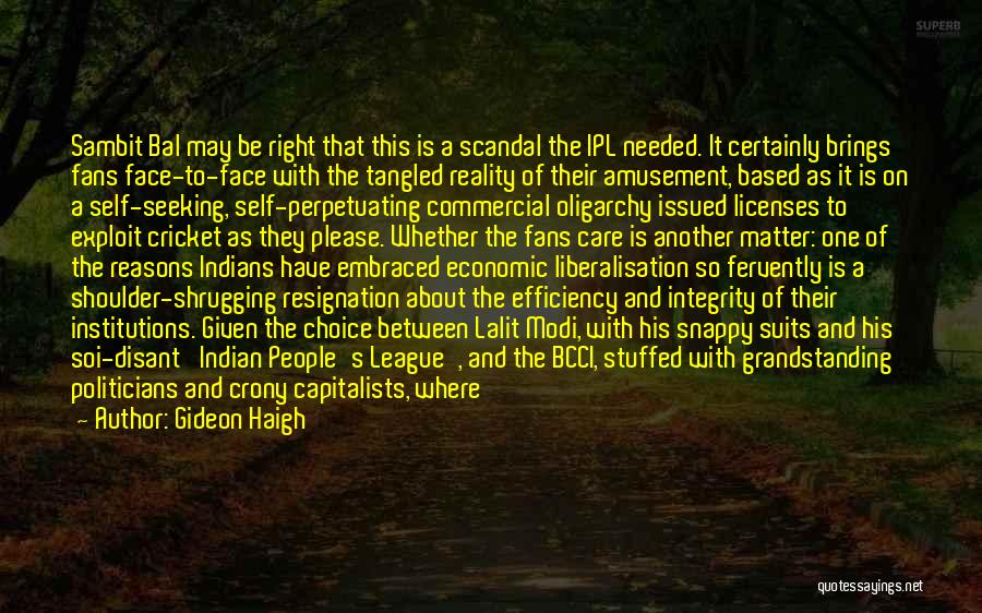 Crony Capitalism Quotes By Gideon Haigh